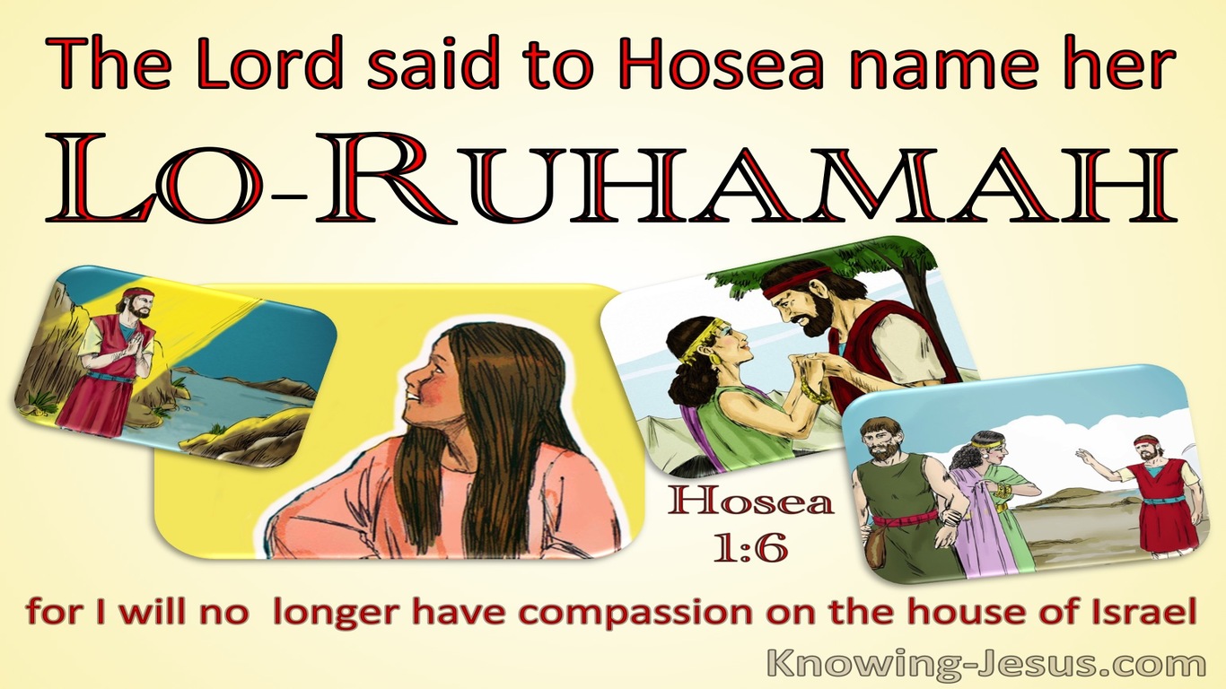Hosea 1:6 Hosea: Name Her Lo Ruhamah (cream)